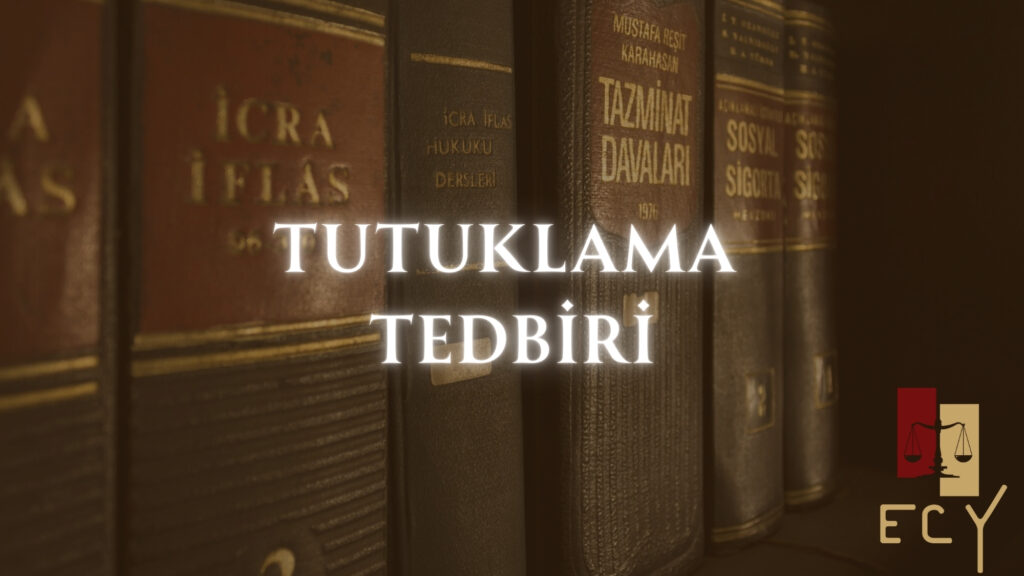 Tutuklama tedbiri nedir, tutuklama tedbirinin şartları nedir