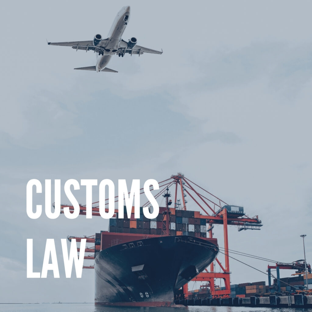 Customs Law, customs law attorneys