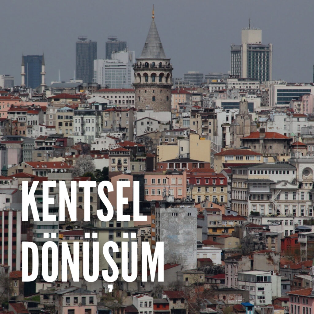 kentsel dönüşüm nedir kentsel dönüşüm süreci yıkım ve tahliye kentsel dönüşüm avukatlık hizmeti devlet desteği