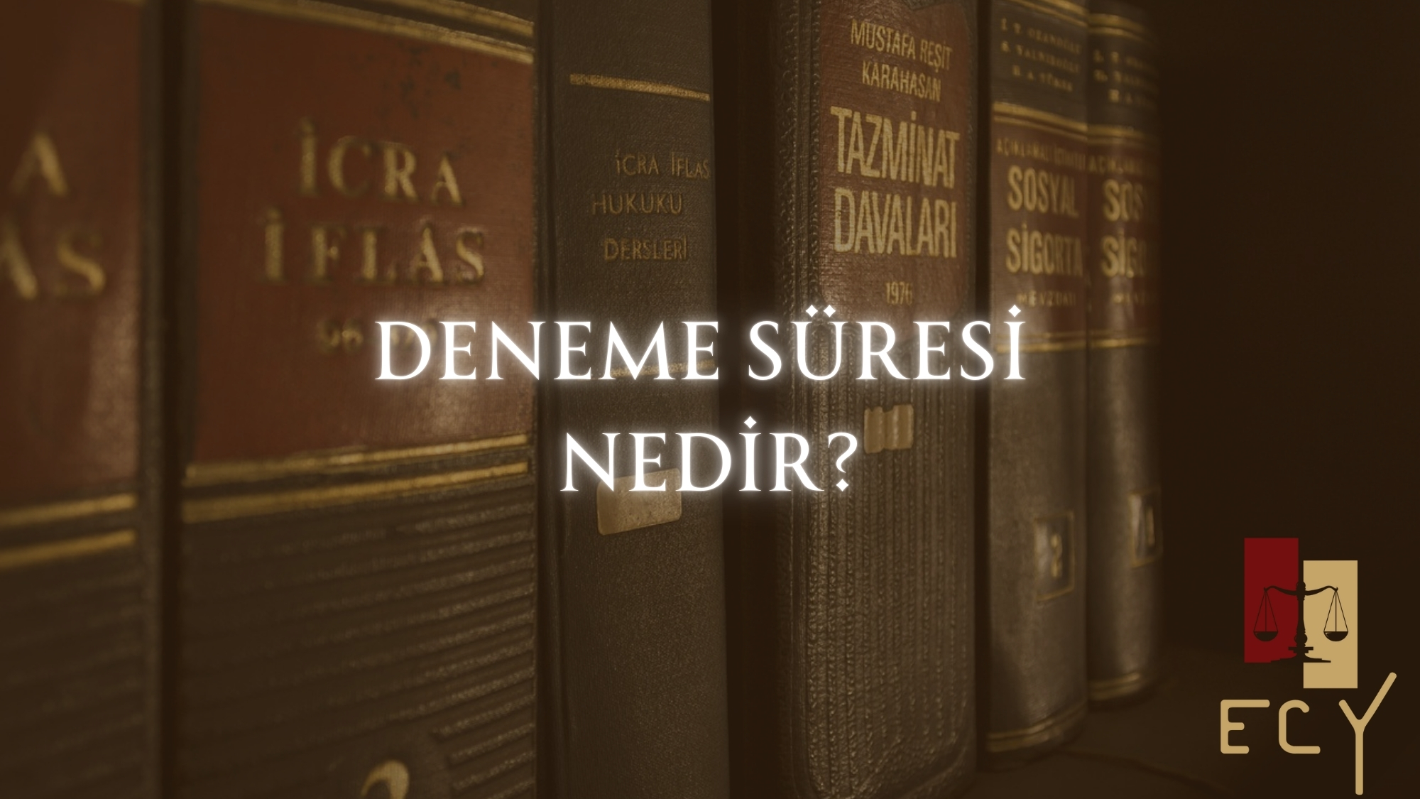 Deneme süresi nedir?