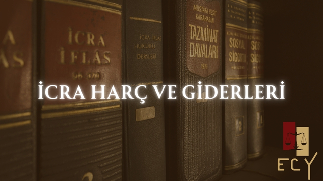 icrada ne masraflar yapılır icra takibinde harç ve giderler nelerdir avukat vekalet ücreti nasıl belirlenir
