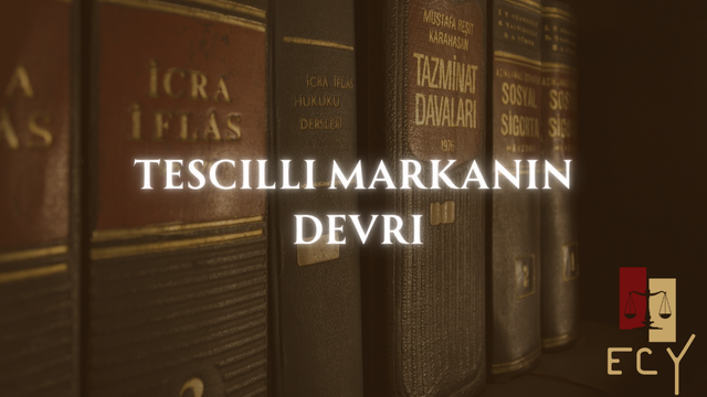 Tescilli markanın devri nasıl yapılır marka hakkı kendiliğinden geçer mi şirket devri marka hakkının devri için yeterli midir