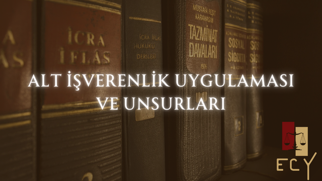 alt işveren nedir alt işverenin sorumluluğu nedir iş kazasında asıl işveren sorumlu mudur alt işveren kime denir