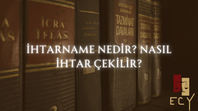 ihtarname nedir nasıl ihtar çekilir ihtar gönderirsem ne olur ihtara cevap vermek gerekiyor mu