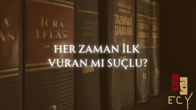 kavgada ilk vuran mı suçlu önce arkadaşım vurdu bana bisey olur mu