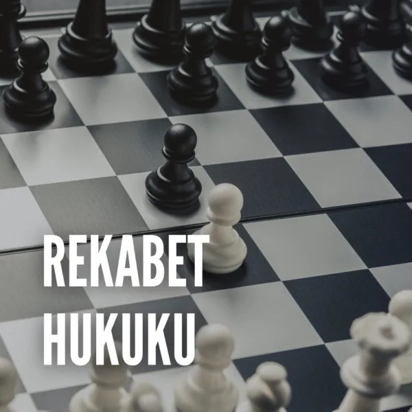 Rekabet hukuku avukatı